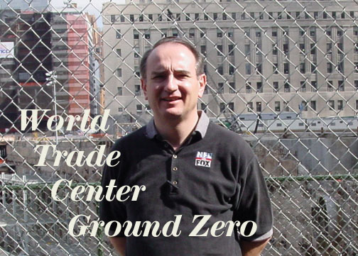 Deacon Bon on location at World Trade Center Ground Zerio